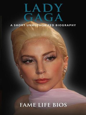 cover image of Lady Gaga a Short Unauthorized Biography
